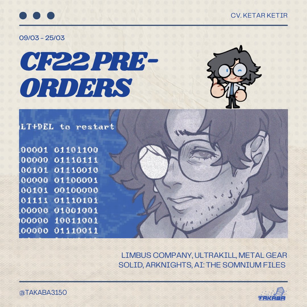 takaba3150's tweet photo. [Shares &amp; Likes appreciated]
Takaba’s #CF22 Pre-Orders

📆 9 Mar - 25 Mar
📍 Pick up &amp; Mail OK (local only!)
🚫 NO ITL ORDER!
🌎 GO OK! (IDR price)
🔗 https://t.co/yQ3M59glBe

🎞️ Limbus Company, ULTRAKILL, AI:TSF, MGS, Arknights

#comifuro22 https://t.co/AMY0bNR6GX