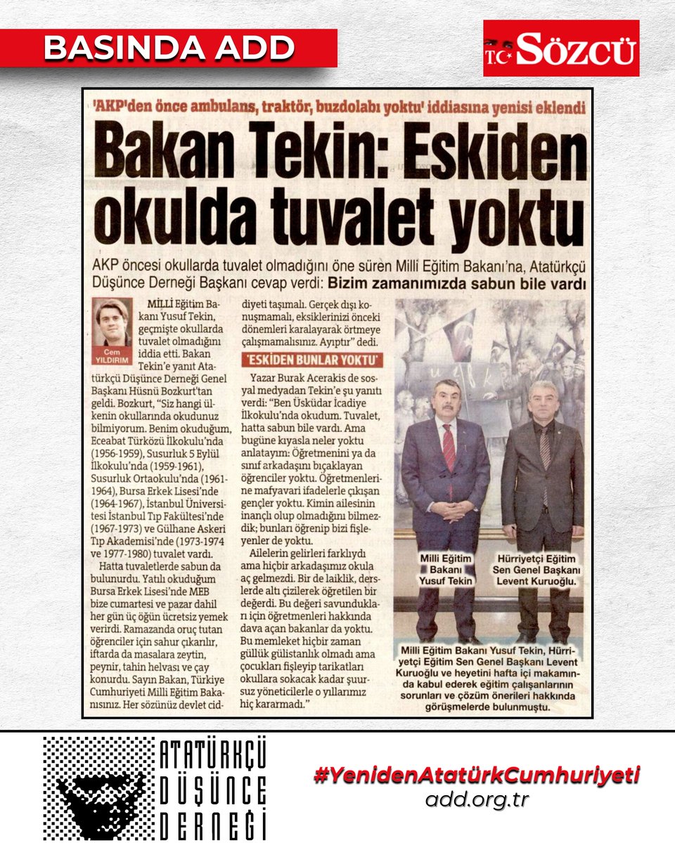 AKP’li Milli Eğitim Bakanı Yusuf Tekin’in eskiden okullarda tuvalet olmadığına yönelik savı hk. Genel Başkanımız Mustafa Hüsnü Bozkurt’un demeci, Sözcü gazetesinde. (Cem Yıldırım’ın haberi.) #BasındaADD #YenidenAtatürkCumhuriyeti #ATATÜRKTEBİRLEŞMEZAMANI