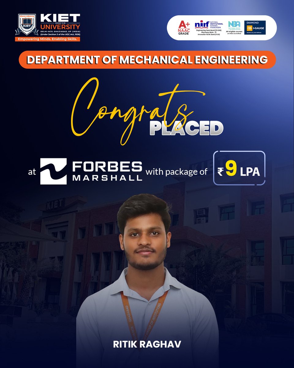 Kiet_edu's tweet image. 🎉 Congratulations to Ritik Raghav (Mechanical Engineering) on securing placement at Forbes Marshall with a package of ₹9 LPA.
#KIET #Placement #StudentAchievement