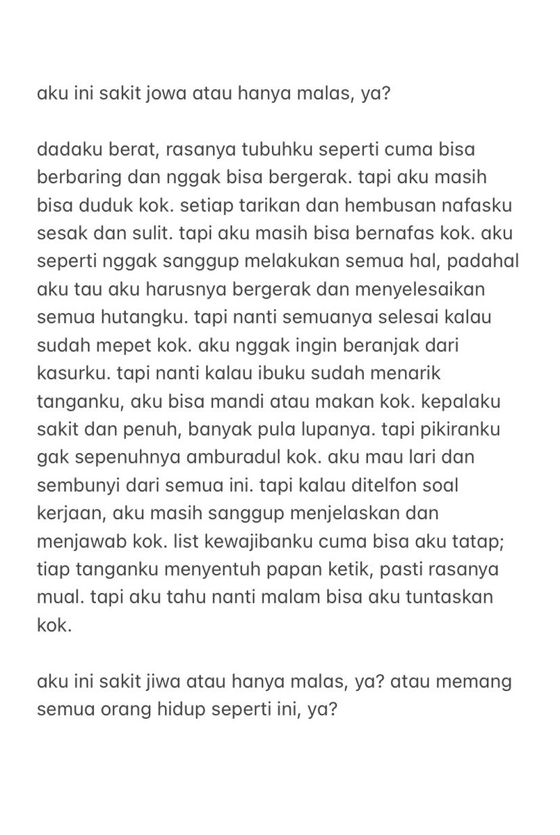 aku ini sakit jiwa atau hanya malas, ya?