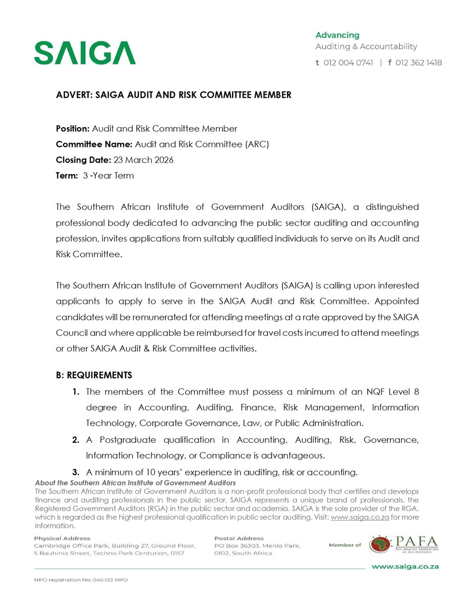 The Southern African Institute of Government Auditors (SAIGA) is inviting applications from suitably qualified and experienced individual to serve on our Audit and Risk Committee. 

 For more info about the advertisement visit our website career page.