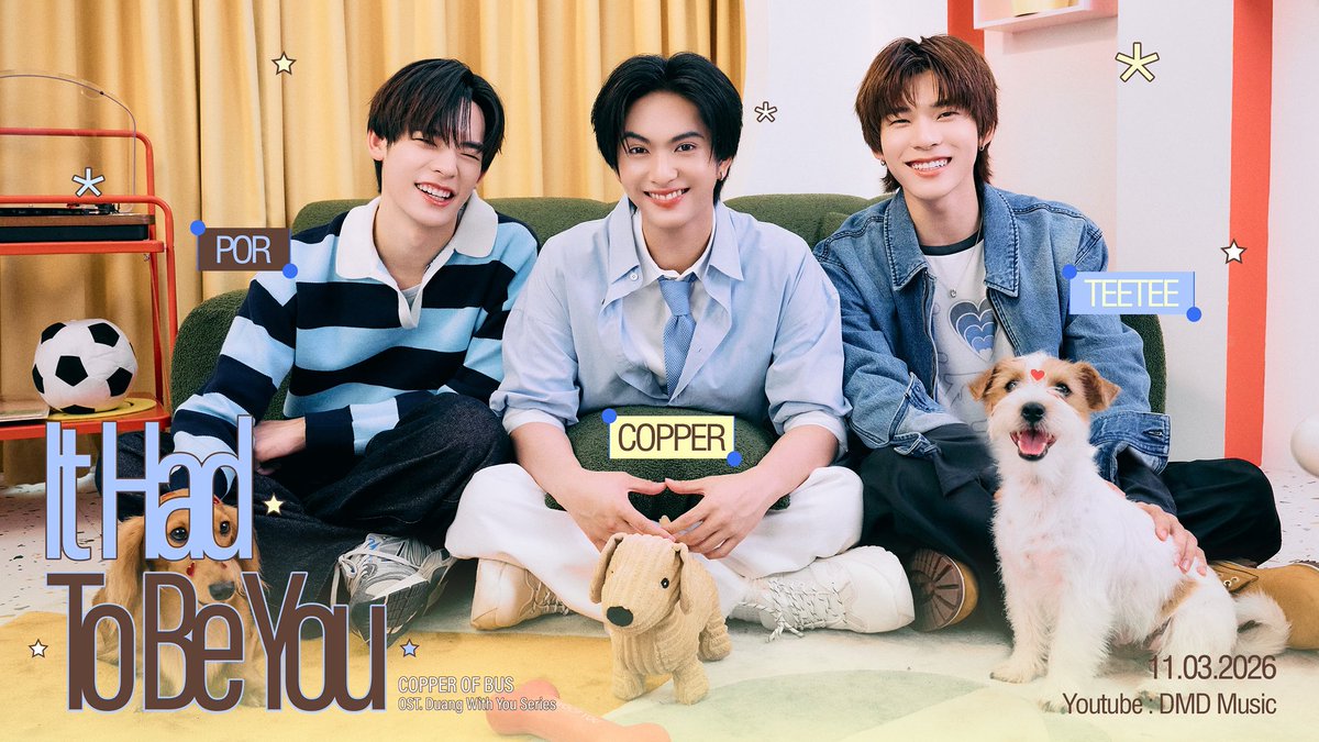 It Had To Be You 🐶🦮🐾

แค่เธอมองทุกอย่างด้วยใจ
แล้วเธอจะรู้อะไร มากกว่านั้น 🌟

MV Teaser
🗓️ : 10.03.2026
⏰ : 18.00 น. | 6 PM (GMT+7)
🎥 : Youtube : DMD MUSIC

🔑 : IT HAD TO BE YOU TEASER
#️⃣ : #.TeaserItHadToBeYou

Official Music Video 
🗓️ : 11.03.2026
⏰ : 18.00 น. | 6 PM