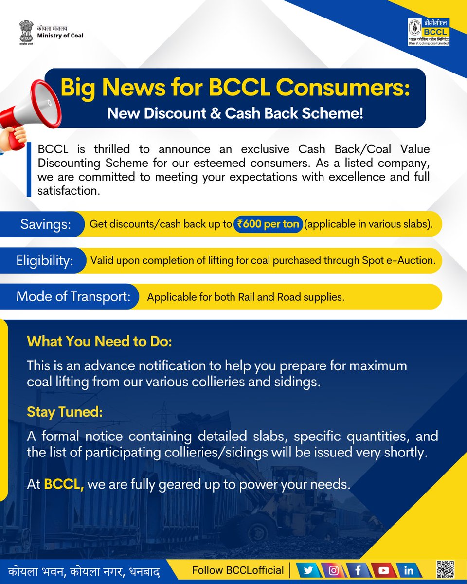 BCCLofficial's tweet photo. Kind Attention: Esteemed Consumers of BCCL

BCCL is pleased to announce a coal discount/cash back scheme up to ₹600 per ton (Spot e-Auction, Rail & Road). Advance notice to plan maximum lifting. Detailed notice with quantities and collieries will follow shortly.

BCCL, now a listed company, remains committed to its valued consumers.

#BCCL #coaldiscount #Dhanbad #announcement
