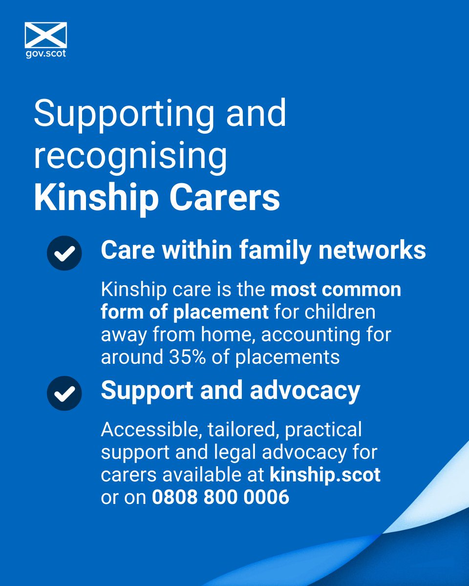 Supporting and recognising Kinship Carers.
- Care within family networks: Kinship care is the most common form of placement for children away from home, accounting for around 35% of placements
- Support and advocacy: Accessible, tailored, practical support and legal advocacy for carers available at kinship.scot or on 0808 800 0006