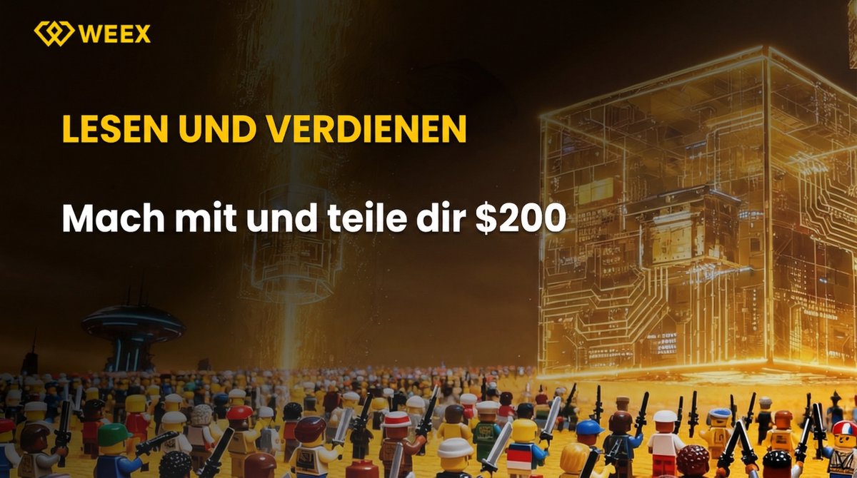 🚀 Read to Earn Kampagne ist zurück!

WEEX erweitert weiterhin die Grenzen des AI-Tradings mit dem Global AI Hackathon und Next-Gen-AI-Innovationen.

📖 Lies &amp; like WEEX AI-Trading-Artikel und teile dir einen 200 USD Reward-Pool!
✅ So nimmst du teil
1️⃣ Lies &amp; like die Artikel