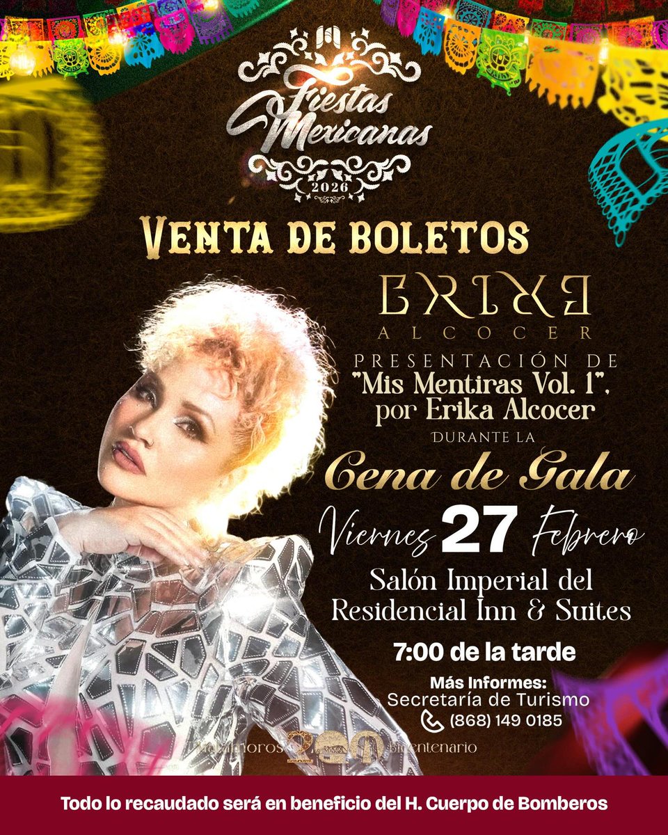 🎶✨ Este viernes vive la Cena de Gala de nuestras Fiestas Mexicanas.

Erika Alcocer presenta “Mis Mentiras Vol. I”, con la presencia especial de Ninel Conde y Dayane Chrissel.

Lo recaudado será en beneficio del H. Cuerpo de Bomberos. 🚒
Informes y boletos: (868) 149 0185.