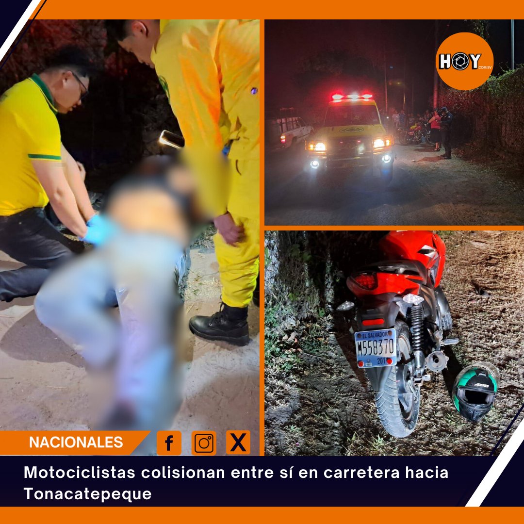 hoycomsv's tweet photo. #Tonacatepeque 🚨🏍️ Un accidente de tránsito se registró ayer por la noche sobre la carretera hacia Tonacatepeque, donde dos motociclistas colisionaron entre sí, generando una rápida movilización de equipos de emergencia.

#AccidenteDeTransito #ISSS #EmergenciasSV 
📝KG https://t.co/JWEzw6sdkH
