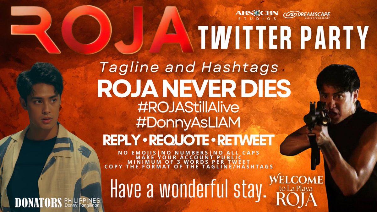 The resilience of ROJA is unmatched! 🔥 It’s time to show the world that the fire is still burning. Join us for the official ROJA Twitter Party and let’s dominate the trends!
How to join the mission:

ROJA NEVER DIES

 #ROJAStillAlive 
#DonnyAsLIAM
<a href="/donnypangilinan/">Donny</a> 

Reply,