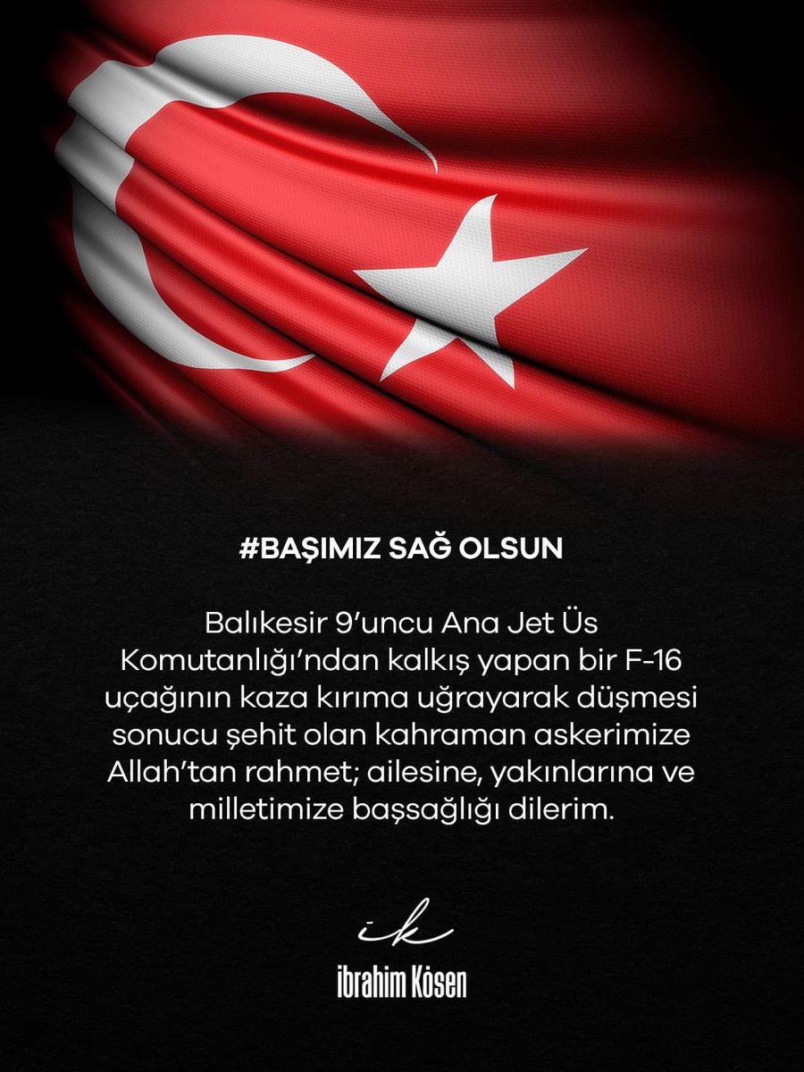 Balıkesir 9’uncu Ana Jet Üs Komutanlığı’ndan kalkış yapan bir F-16 uçağının kaza kırıma uğrayarak düşmesi sonucu şehit olan kahraman askerimize Allah’tan rahmet; ailesine, yakınlarına ve milletimize başsağlığı dilerim.

#BaşımızSağOlsun