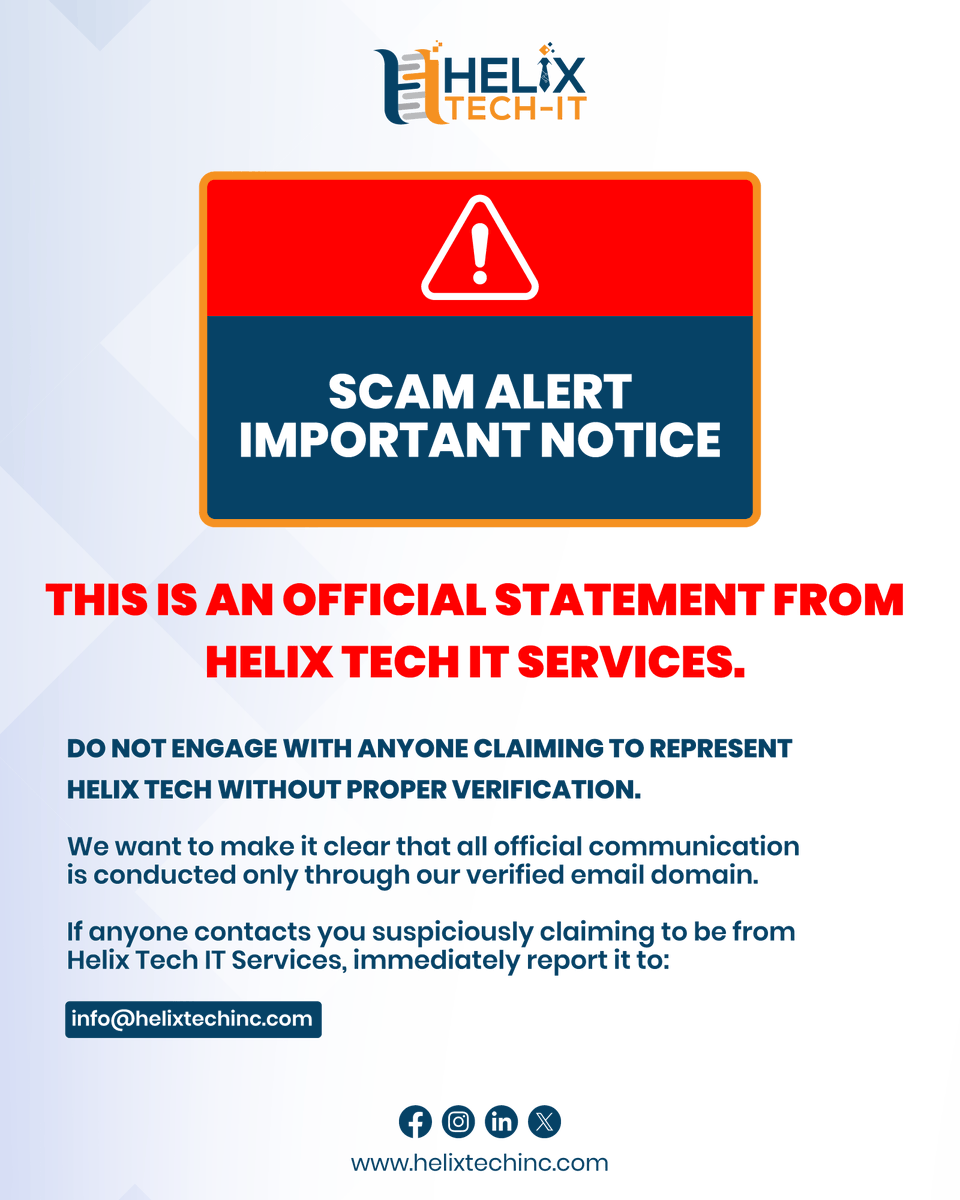 HelixTechIT's tweet photo. SCAM ALERT | Official Notice from Helix Tech IT Services

If you receive a suspicious message, report it immediately to: info@helixtechinc.com

Website: https://t.co/NKRuh1SKdW

#scamalert #helixtechit #staysafe #importantnotice #officialstatement https://t.co/J6qcVM94yd