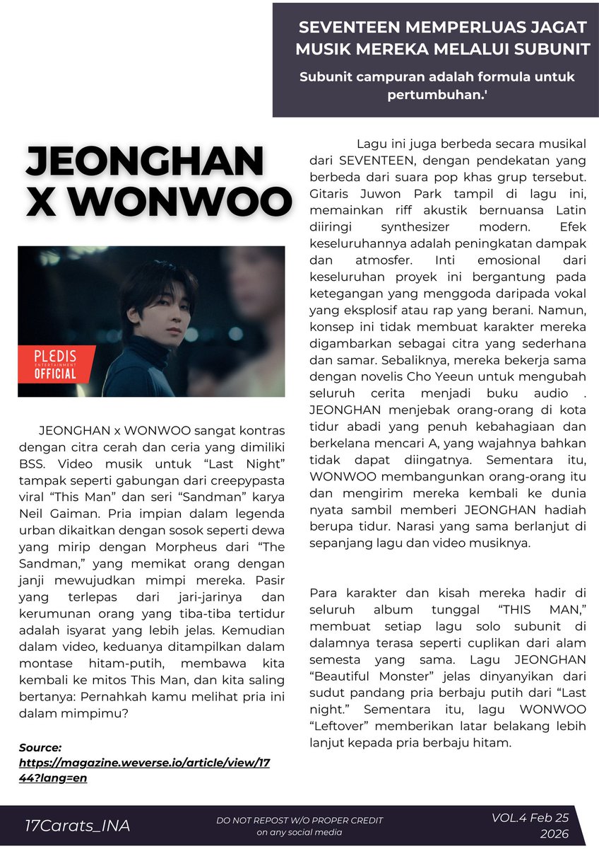 17CARATS_INA's tweet photo. [#MAGAZINE] SEVENTEEN memperluas jagat musik mereka melalui subunit.
Subunit campuran adalah formula untuk pertumbuhan | Weverse Magazine

"Sub-unit ini telah membangun katalog yang mengesankan selama bertahun-tahun. Cara pendengar melihat SEVENTEEN telah berevolusi dari sebuah boy band tunggal menjadi kumpulan entitas artistik yang berbeda, memberi para anggota kesempatan untuk mengeksplorasi berbagai ide yang mungkin dianggap sebagai perubahan arah yang tiba-tiba jika ditangani dalam satu grup yang tidak berubah. Dari kepercayaan diri dan otoritas SVT LEADERS hingga keseimbangan satir dan lagu-lagu penyemangat BSS, gothic noir JEONGHAN X WONWOO, kepercayaan diri HOSHI X WOOZI sebagai kreator, pop pesta S.COUPS X MINGYU yang hidup di masa kini, dan keindahan vokal DK X SEUNGKWAN, semuanya ada di sini"

© SEVENTEEN WEVERSE 
@pledis_17 #SEVENTEEN #세븐틴