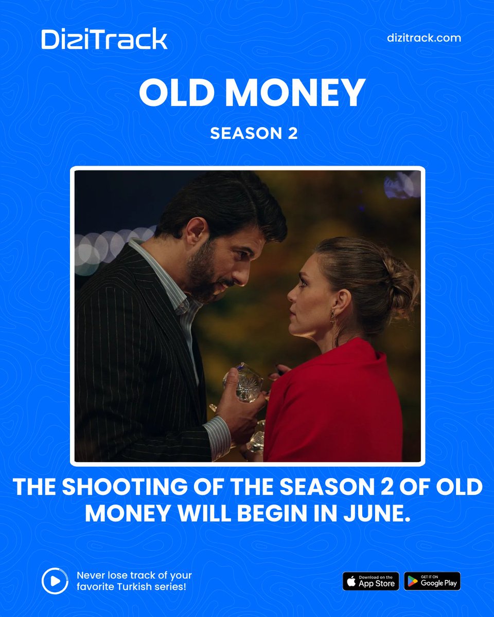 dizitrackapp's tweet image. Old Money/Enfes Bir Akşam, one of the most globally watched Turkish digital series starring Engin Akyürek &amp;amp; Aslı Enver is all set to begin the shooting of its most awaited Season 2 in June this year.

Confirmed by Birsen Altuntaş.
#OldMoney #EnfesBirAksam #EnginAkyurek #AsliEnver