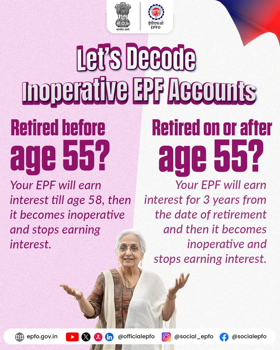 Let’s Decode Inoperative EPF Accounts 👇

🔹 Retired before age 55?
Your EPF will earn interest till age 58, then it becomes inoperative and stops earning interest.

🔹 Retired on or after age 55?
Your EPF will earn interest for 3 years from the date of retirement and then it