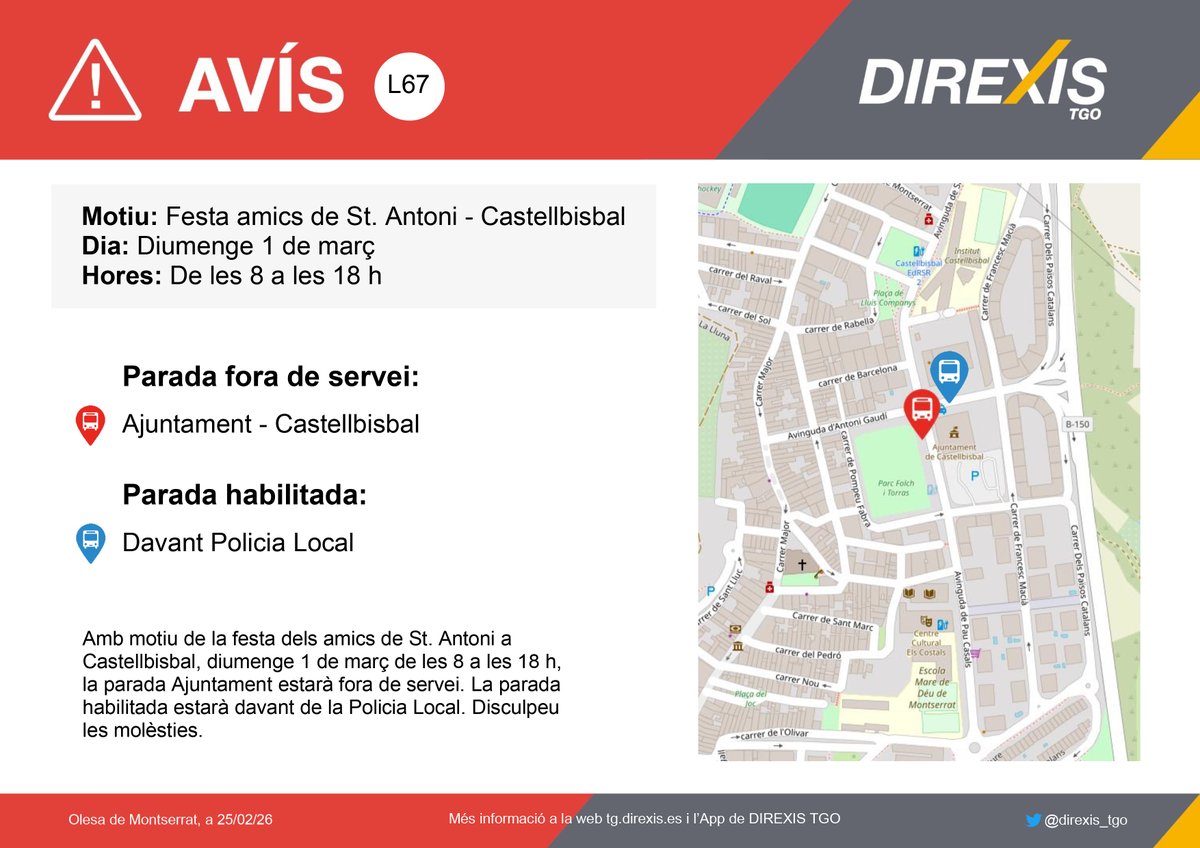 direxis_tgo's tweet image. ⚠ Atenció #L67 @Ajcastellbisbal 
🗓 Diumenge 1 de març
🕓 De les 8 a les 18 h
⛔ Parades fora de servei
Amb motiu de la festa Amics de St. Antoni de #Castellbisbal, hi hauran parades fora de servei. Disculpeu les molèsties