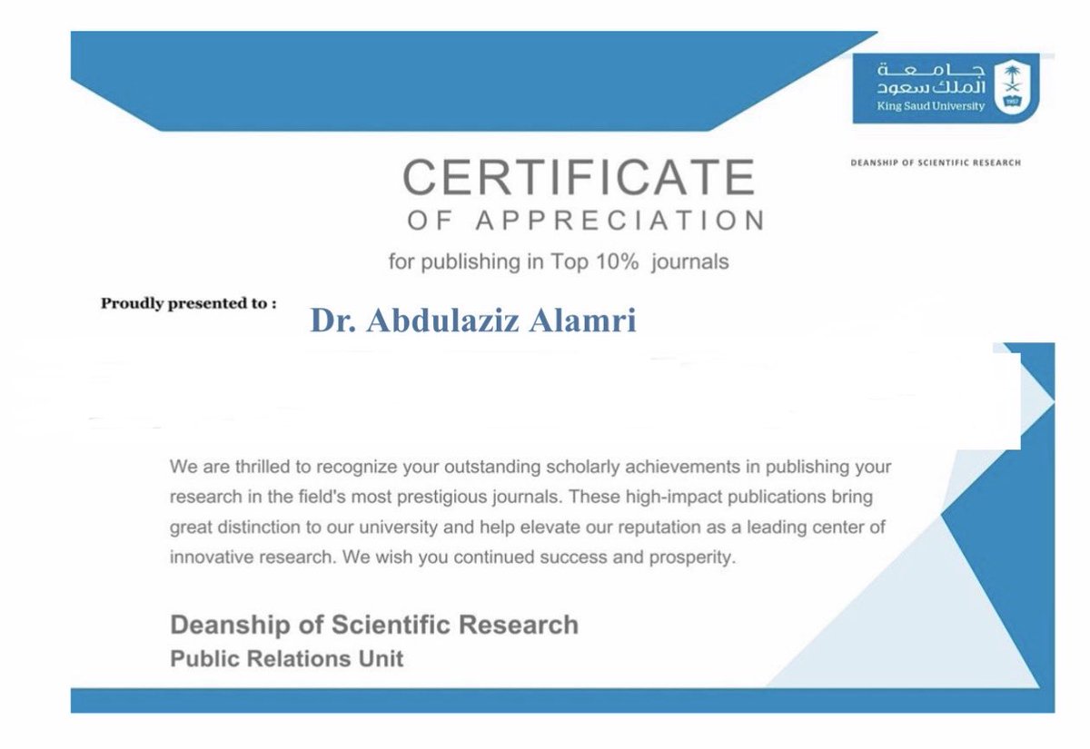 abdulaziz_ae's tweet image. I am incredibly proud to share that I have received a Certificate of Appreciation from the @DSResearch_KSU @_KSU for publishing in the top 10% of scientific journals. This recognition is a significant milestone in my #academic and #research journey and a testament to the team's