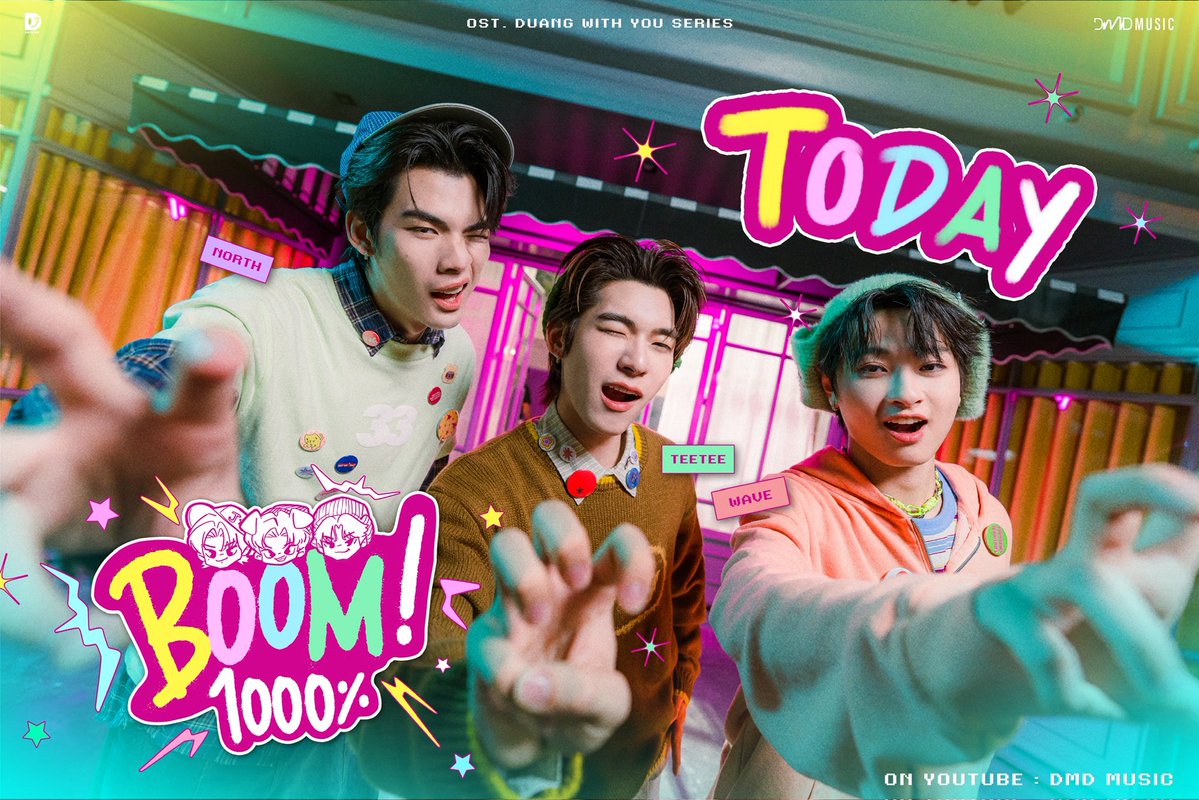 TODAY❗️

เตรียมพบกับ MV เพลง BOOM 1000% By TEETEE , NORTH , WAVE Ost. ด้วงกับเธอ Duang With You Series 💓🌟

Youtube : DMD MUSIC
🎥 : youtu.be/A96US_eOzWw

BOOM 1000 BY TTNW
#Boom1000OSTด้วงกับเธอ

<a href="/twnpich/">2Tee</a> <a href="/JAONORTHiom/">JaoNorth</a> <a href="/waavetnp/">waveee</a>
#ด้วงกับเธอSeries 
#DuangWithYouSeries
