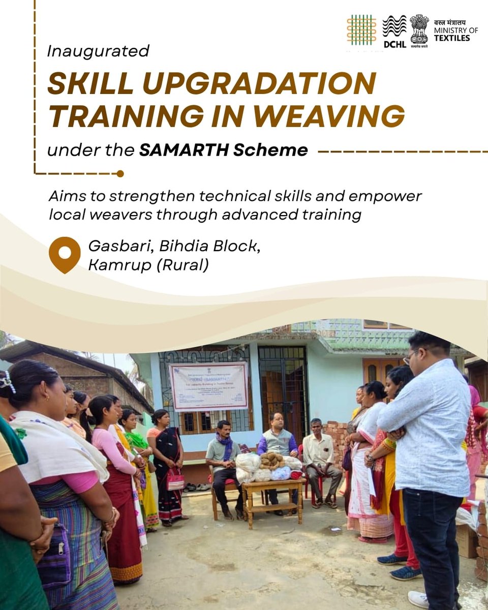 TexMinIndia's tweet image. Inauguration of the Skill Upgradation Training in Weaving under the SAMARTH Scheme at Gasbari, Bihdia Block, Kamrup(R) — empowering local weavers with advanced skills for a stronger, self-reliant textile community. 
#vocalforlocal #samarth #weaving #atmanirbharbharat