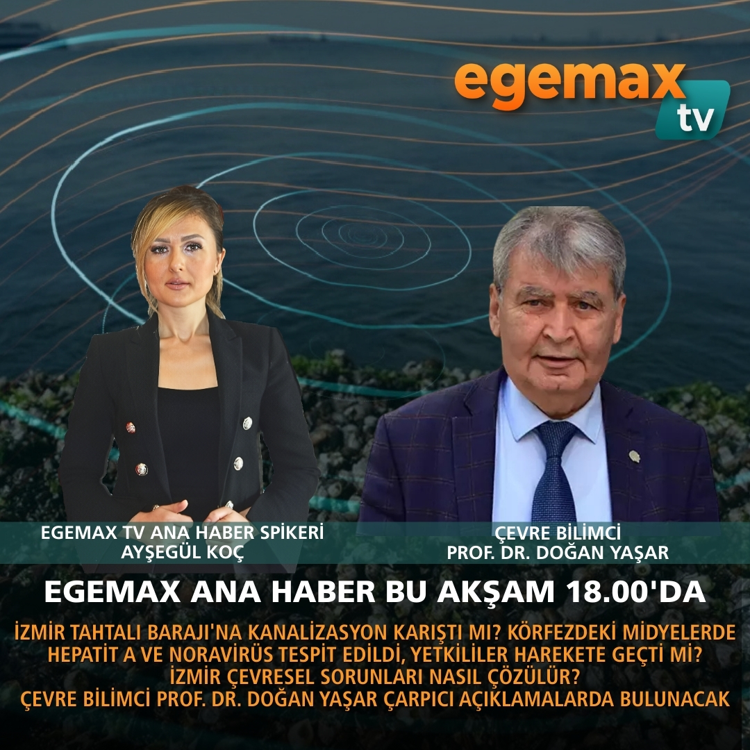 EGEMAX ANA HABER BU AKŞAM 18.00'DA

İzmir Tahtalı Barajı'na kanalizasyon karıştı mı? Körfezdeki midyelerde Hepatit A ve Noravirüs tespit edildi, yetkililer harekete geçti mi? İzmir çevresel sorunları nasıl çözülür? Çevre bilimci Prof. Dr. Doğan Yaşar çarpıcı açıklamalarda