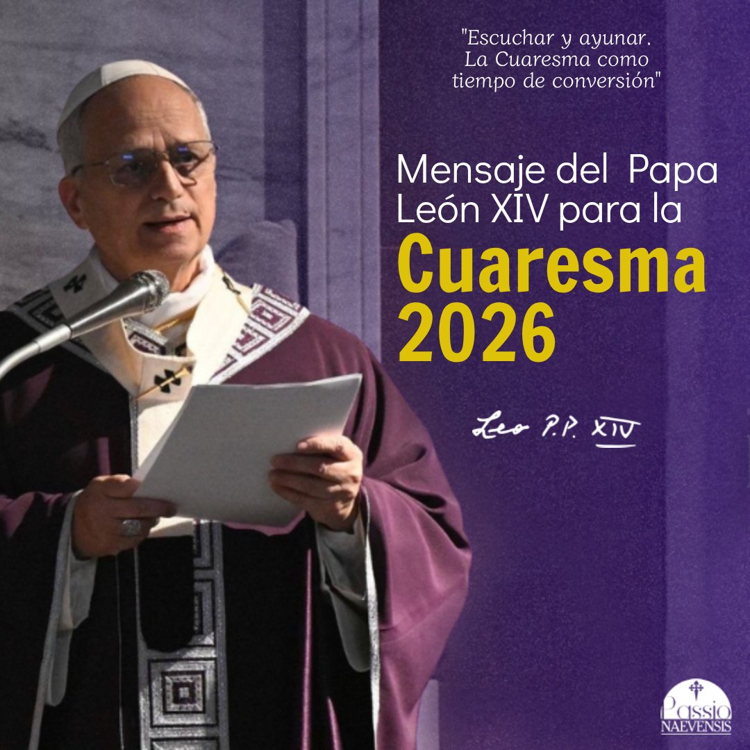 LA CUARESMA COMO TIEMPO DE CONVERSIÓN: CLAVES DEL MENSAJE DEL PAPA LEÓN XIV PARA LA CUARESMA 2026. 

#PN2026 #PassioNaevensis #Cantillana 

'Cada latido en Passio Naevensis':
passionaevensis.blogspot.com/2026/02/la-cua…