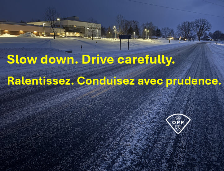 It’s Wednesday, February 25th.
Slow down and drive carefully. Many roads have snow-covered sections.
~
Nous sommes le mercredi 25 février.
Ralentissez et conduisez prudemment. Plusieurs routes comportent des sections enneigées.  #ONHwys ^bd