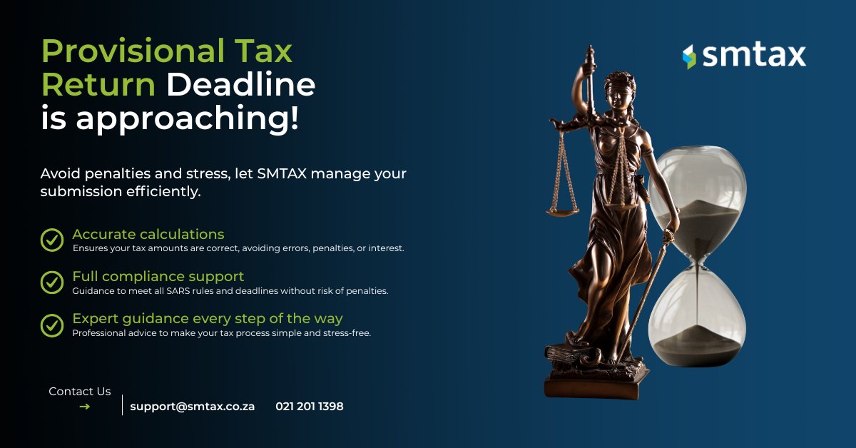 OfficialSMTAX's tweet photo. Provisional Tax Deadline is Approaching!

Avoid penalties and interest from SARS by ensuring your return is submitted on time. 

Let SMTAX help with:  

✔️ Accurate calculations  
✔️ Full compliance  
✔️ Expert guidance  

Don't wait! Contact us now.  

Mailbox: support@smtax.co.za 
Phone: 021 201 1398  
WhatsApp: 087 094 6186

#ProvisionalTax #SARS #TaxDeadline #SMTAX