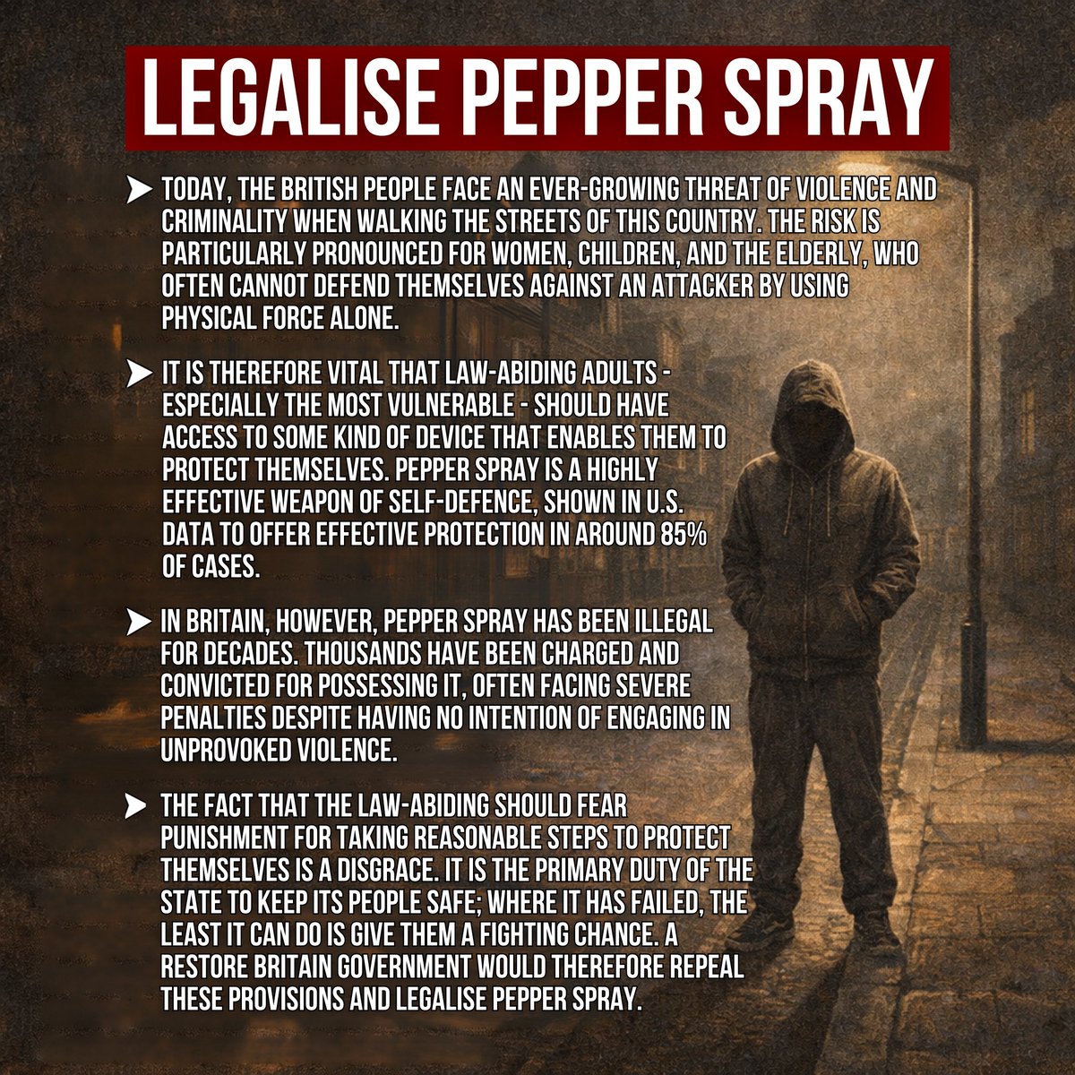 Restore Britain would legalise pepper spray.