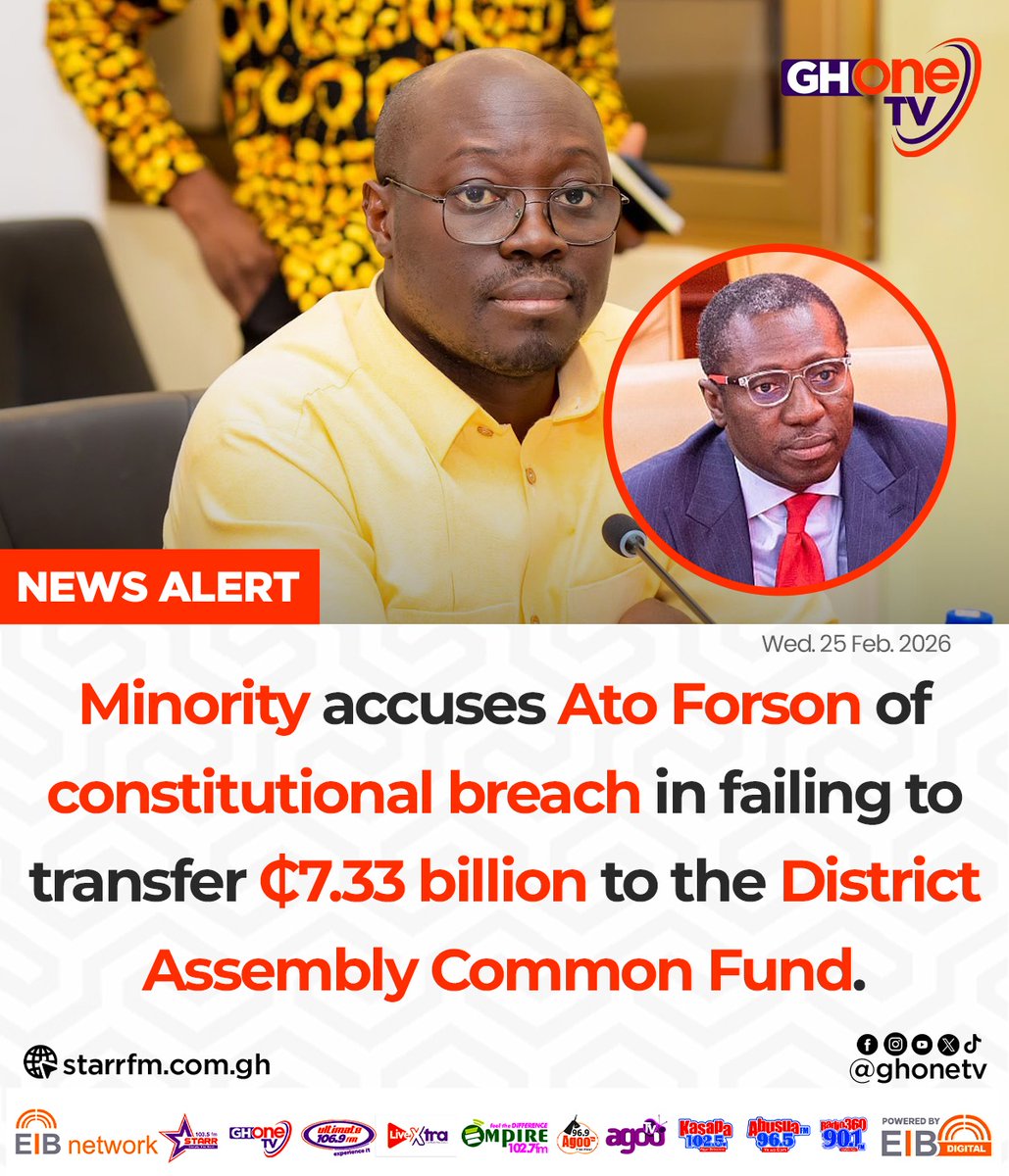 ghonetv's tweet photo. Minority accuses Ato Forson of constitutional breach in failing to transfer ₵7.33 billion to the District Assembly Common Fund...

#GHOneNews #EIBNetwork 
#GHOneTV #NewsAlert https://t.co/22wELP00mA