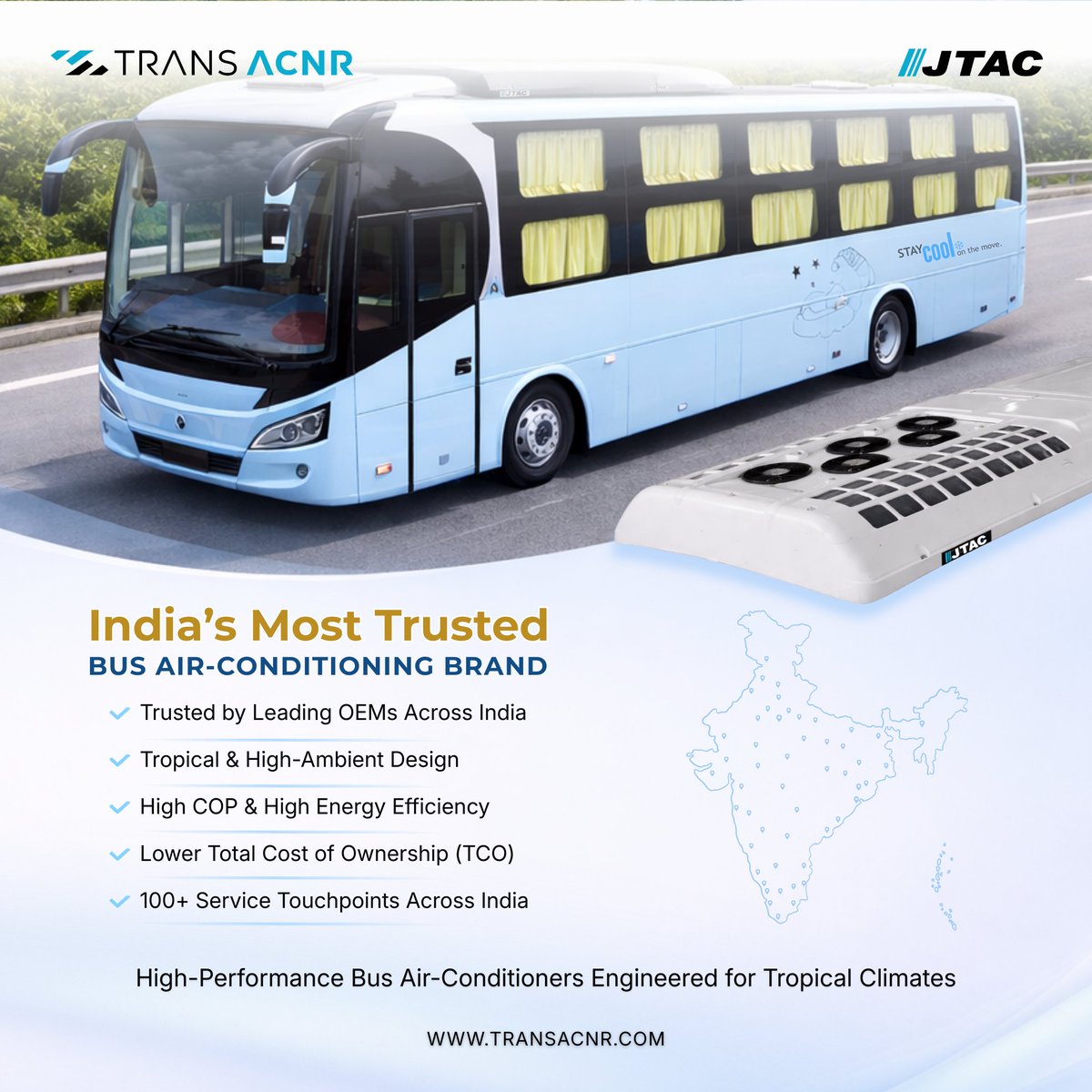 TransACNRGlobal's tweet photo. India's roads demand more. #JTAC Bus Air-Conditioning Systems deliver sustained high-ambient cooling, high #COP efficiency, lower #TCO, and 24/7 after-sales support backed by 100+ service touchpoints nationwide.
India's Most Trusted Bus AC Brand. 🇮🇳
#TransACNR #BusAC https://t.co/xY5ybqtM1g