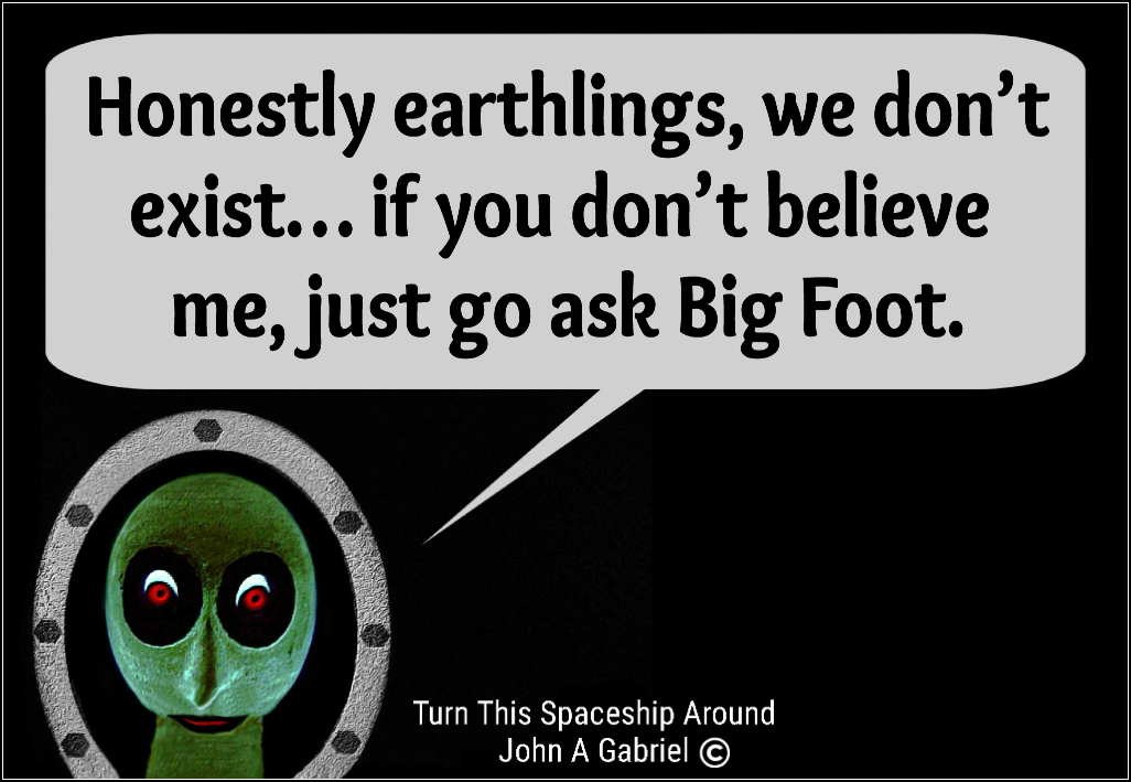 BuryThatJoke's tweet photo. Turn This Spaceship Around! John Gabriel #earthlings #aliens #BigFoot #UFO #extraterrestrial #UAP #Martians #joke #funny #laugh #comedy #comical #humor https://t.co/xWiGPUL05F