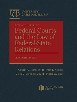 curtisabradley's tweet photo. I have two pieces of good news concerning the Low & Jeffries federal courts casebook, for which Tara Grove and I are currently lead authors: First, we have a new edition about to come out (pictured)! Second, the wonderful Trevor Morrison will be joining us as a co-author going forward, starting with the upcoming summer supplement. I’ve had the pleasure of writing with Trevor before, and I look forward to this new collaboration. @TaraLeighGrove1