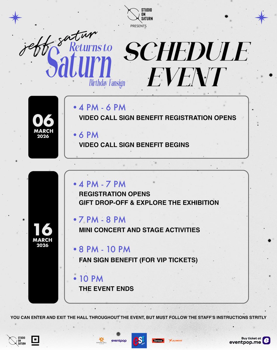 ผังที่นั่งและตารางเวลา “Jeff Satur Returns to Saturn Birthday Fan Sign”

✦ 16 มีนาคม 2569 , สยามพิฆฮอลล์

✦ จำหน่ายบัตร 2 มีนาคม 2569 ตั้งแต่เวลา 12:00 น. เป็นต้นไป
ที่ Eventpop
⁣
🎫 รายละเอียดบัตรแต่ละที่นั่ง
✦ VIP 3,500 THB 
ได้สิทธิ์ Fan Sign ทุกที่นั่ง + โปสการ์ด

✦
