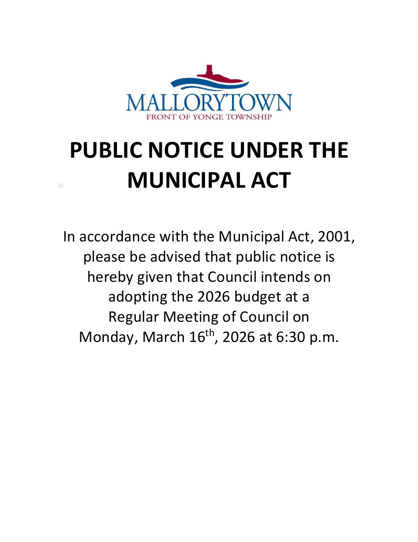 Notice is hereby given that Council intends on adopting the 2026 budget at a Regular Meeting of Council on Monday, March 16th, 2026 at 6:30 p.m.