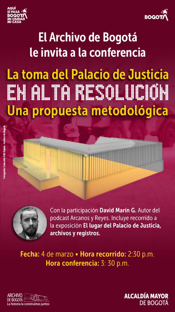 ¡Atención, Bogotá!

Conversatorio con David Marín en el Archivo Distrital.

Incluye visita guiada por la exposición que conmemora los 40 años de la toma del Palacio de Justicia.