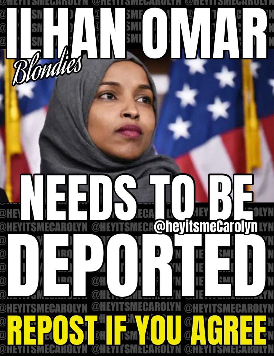 Do you agree that lIhan 0mar needs to be deported!?