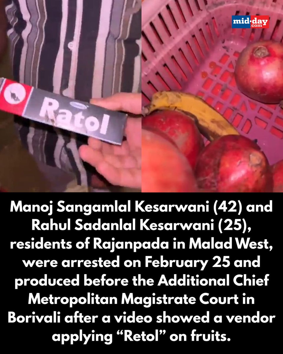 mid_day's tweet photo. Mumbai Police have arrested two fruit sellers for allegedly applying rat poison on fruits before selling them to customers in Malad west, officials said on Wednesday.

The police said that the substance recovered from the spot was Retol, a rat-killing poison, and its application on edible items posed a serious threat to public health. A bottle of the chemical was seized from the location. 

Via: @Khanmidday