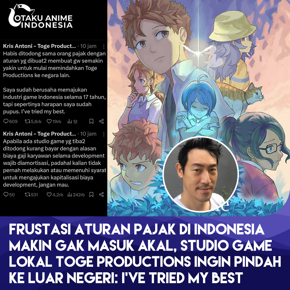 Kris Antoni, CEO studio game lokal Toge Production (A Space for the Unbound, Coffee Talk) curhat kalau beliau udah "pupus harapan" sama sistem di sini.  

Bayangin, setelah 17 tahun berjuang majuin game Indonesia, studionya malah "dikasih" aturan pajak yang dirasa nggak masuk