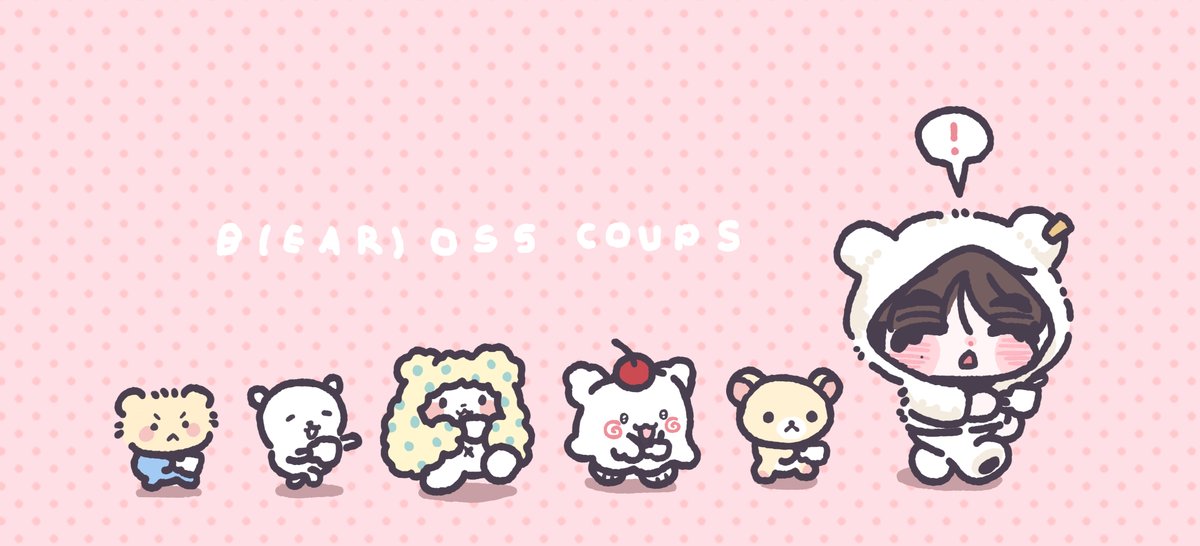 B(EAR)OSS COUPS 🐻‍❄️