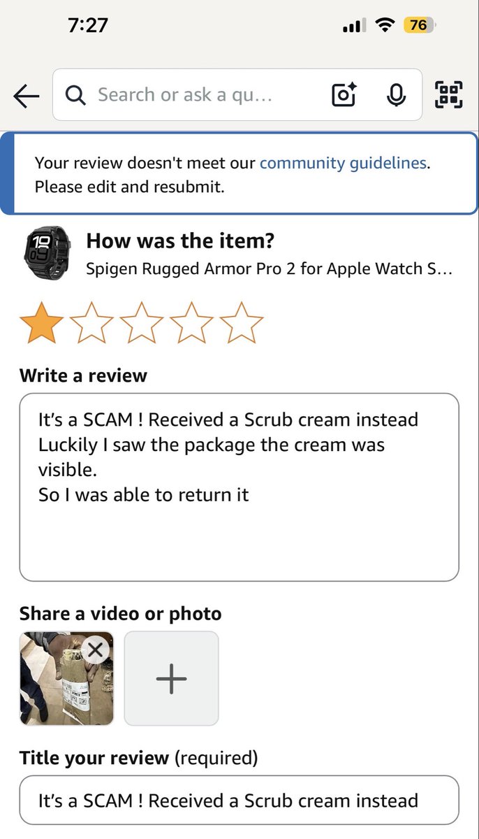 drrizwankhan's tweet photo. Amazon India getting worst day by day.
I ordered Apple Watch case, received Scrub instead, Also Amazon rejected my review saying it violates community guidelines.
Rejecting Reviews is a big scam
#Amazon @amazonIN  @amazon @AmazonHelp  @Spigen_india #Vina2026 #Budget2026 https://t.co/uzcfQrZb3k