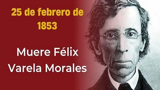 24 de febrero 1853: Muere en Estados Unidos Félix Varela y Morales (nacido en 1788), filósofo cubano precursor de la independencia, el primero que nos enseñó en pensar  <a href="/DiazCanelB/">Miguel Díaz-Canel Bermúdez</a> <a href="/PlutinArgelio/">Argelio Plutin</a>
<a href="/dme2frente/">DME - Segundo Frente</a> <a href="/dpestgo/">DGE Santiago de Cuba</a>
<a href="/CubaMined/">MINED</a> #SegundoFrente <a href="/PollAdrian54503/">Adriana Catalán Poll</a>
