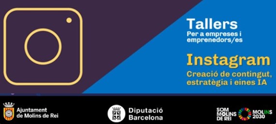 Impulsa la presència digital del teu negoci!
Taller d'Instagram, creació de contingut, estratègia i eines IA per a empreses i persones emprenedores  
📆11, 12 i 13 de març de 2026 
🕐 De 10 a 14 h
📌Pl. de l'U d'Octubre de 2017, 1. Molins de Rei.
🔗bit.ly/4rCoRe0