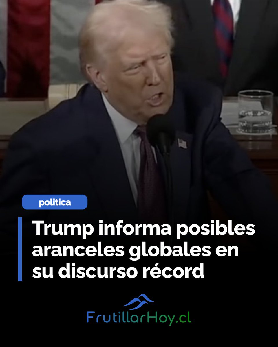 Trump sugiere aranceles globales del 10% en un discurso ante el Congreso que marcó un récord histórico. El expresidente abordó temas comerciales y económicos. Conoce los detalles: frutillarhoy.cl/politica/trump…