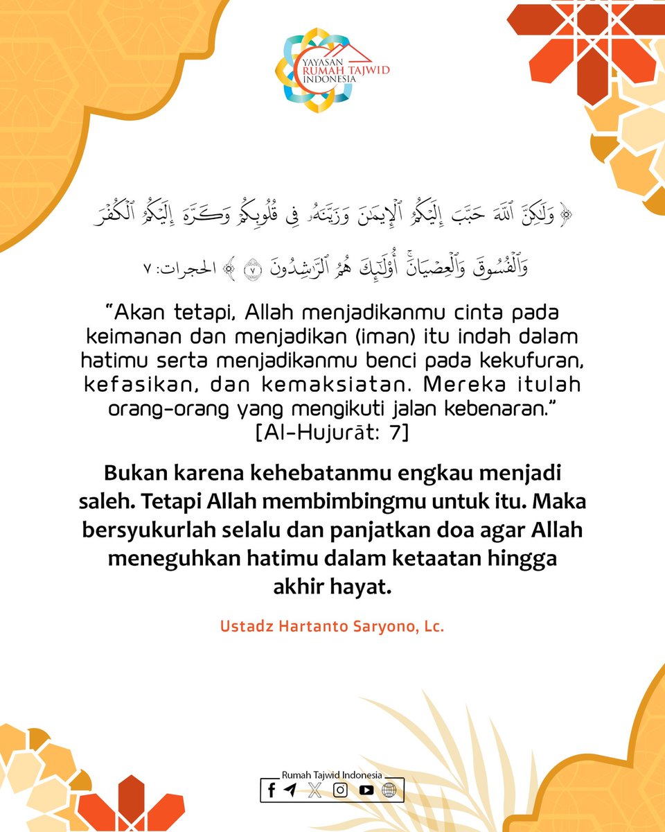rumah_tajwid's tweet photo. Bukan karena kehebatanmu engkau menjadi saleh. Tetapi Allah membimbingmu untuk itu. Maka bersyukurlah selalu dan panjatkan doa agar Allah meneguhkan hatimu dalam ketaatan hingga akhir hayat. https://t.co/UBwgVQDokA