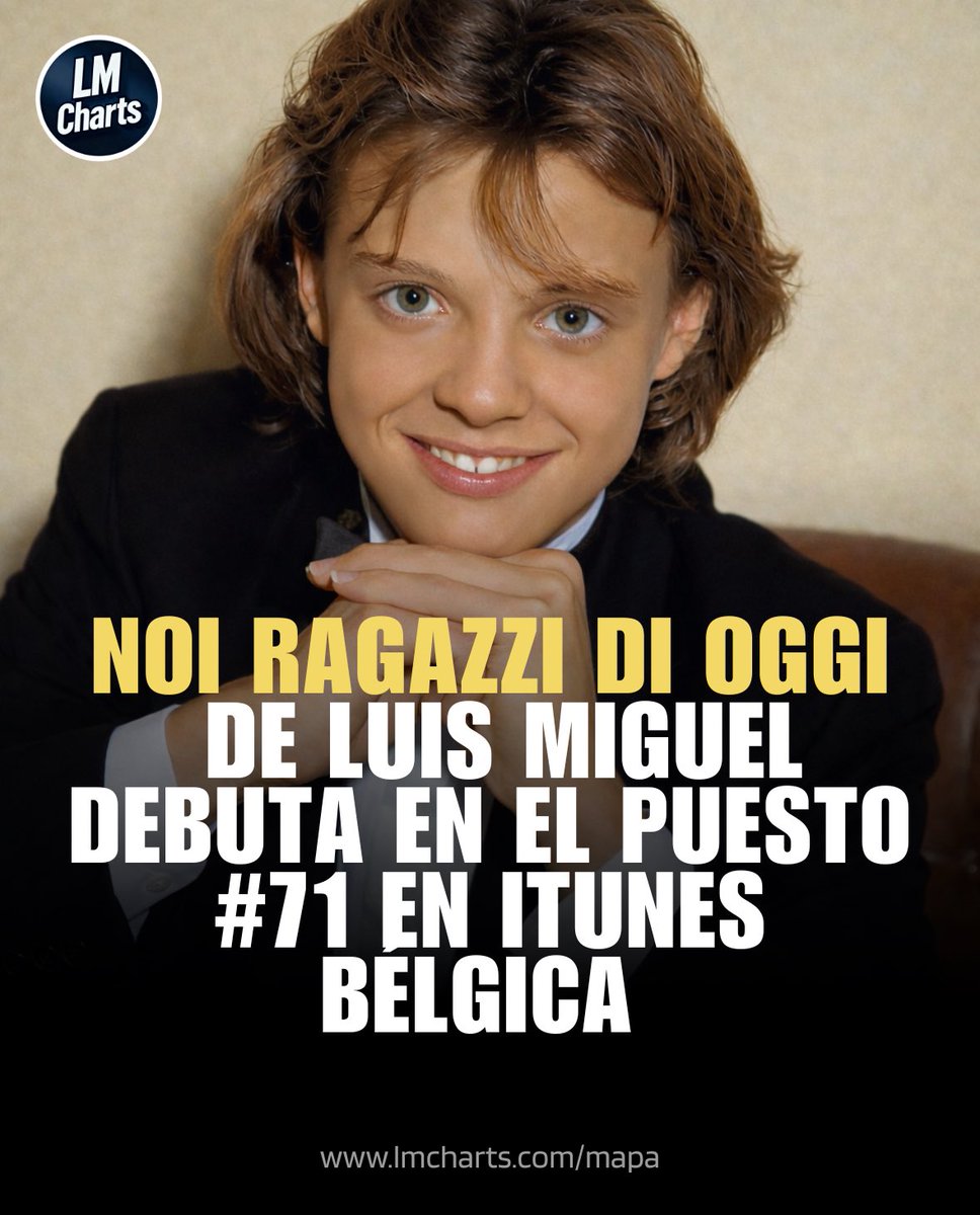 🇧🇪 “Noi Ragazzi di Oggi” debuta al #71 en iTunes Bélgica.

Se convierte en la cuarta canción de Luis Miguel en ingresar al chart de iTunes Bélgica en toda su carrera. ☀️

#LuisMiguel #NoiRagazziDiOggi #LMCharts #iTunes