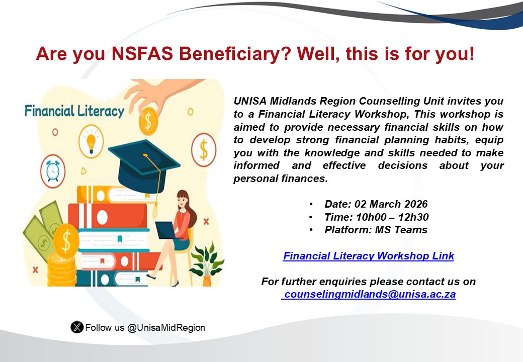 UnisaMidRegion's tweet photo. Career Counselling unit invites you to the Financial Literacy workshop. 

Date: 02 March 2026
Time: 10:00-12:30
Join online: https://t.co/RJrUT2C8UD https://t.co/uLYDmCDGrt