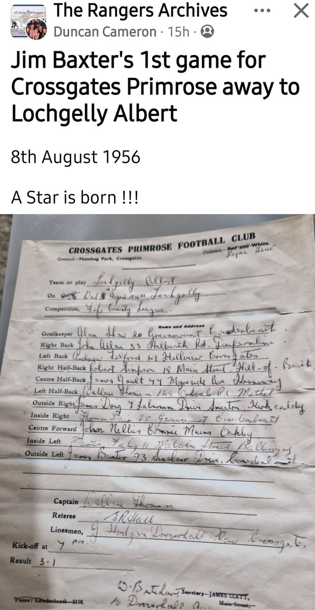 Great find this. Jim Baxter's inclusion in the Crossgates Primrose teamsheet for the match against Lochgelly Albert in 1956
<a href="/CPFC1926/">Crossgates Primrose Football Club</a> <a href="/LochgellyAlbert/">Lochgelly Albert FC</a>