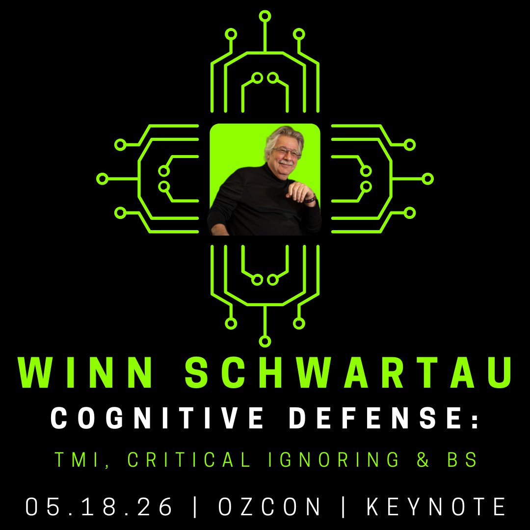 TheOzcon's tweet photo. He needs NO introduction
but you need to hear him.

Winn Schwartau

Cognitive Defense in Three Steps:
TMI-Noise.
Critical Ignoring.
Bullshit.

Learn it.
Or be manipulated by it.

OzCon 2026 | May 18, 2026 | Overland Park, KS
#OzCon #InformationWarfare #CognitiveSecurity #InfoSec https://t.co/e5plDxpRfk