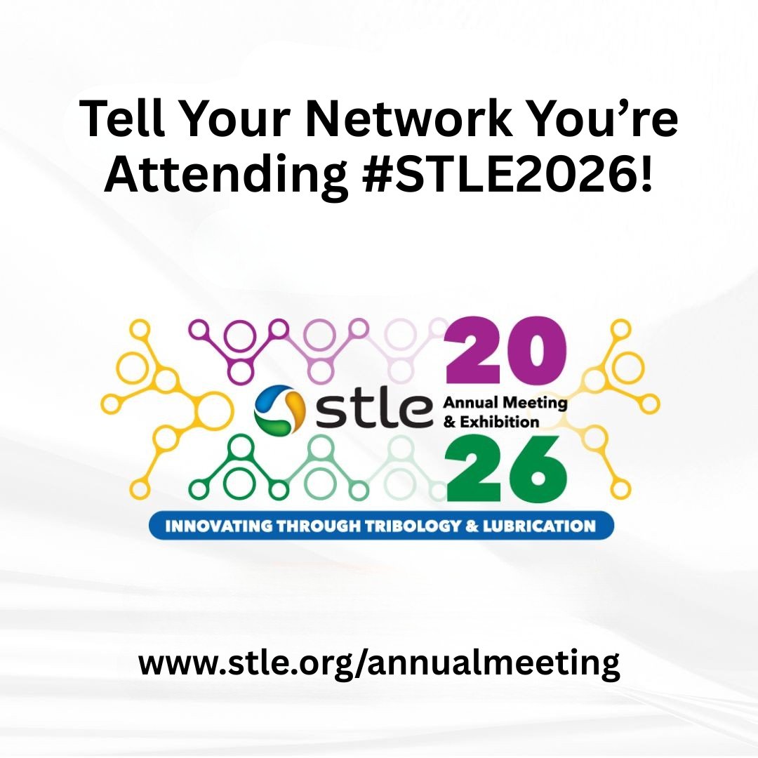STLE_Tribology's tweet image. Promote Your Presence at the 2026 STLE Annual Meeting

𝗧𝗲𝗹𝗹 𝗬𝗼𝘂𝗿 𝗡𝗲𝘁𝘄𝗼𝗿𝗸 𝗬𝗼𝘂’𝗿𝗲 𝗔𝘁𝘁𝗲𝗻𝗱𝗶𝗻𝗴 #𝗦𝗧𝗟𝗘𝟮𝟬𝟮𝟲!

Download the graphics: stle.org/AnnualMeeting/…

#STLE #Tribology #Lubrication #NewOrleans