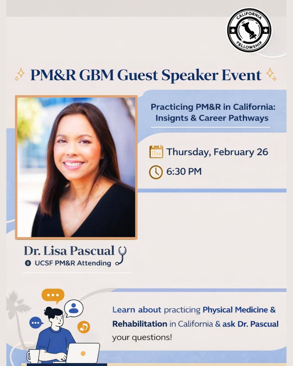 CaPMRFellowship's tweet photo. Join us tomorrow, Thursday, 2/26 at 6:30pm with UCSF attending Dr. Lisa Pascual to talk about practicing PM&amp;R in California! 🩺🌟  

#PMR #PhysicalMedicineAndRehab #RehabMedicine https://t.co/4D6hpIXmV9