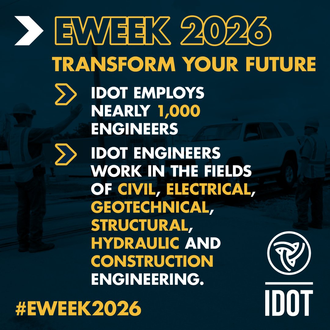 IDOT_Illinois's tweet photo. Celebrate Engineers Week (Feb. 22–28)! Engineers play a vital role in shaping transportation and inspiring the next generation to transform the future of travel and infrastructure. #Eweek2026 #TransformYourFuture https://t.co/sZhnASUEYO