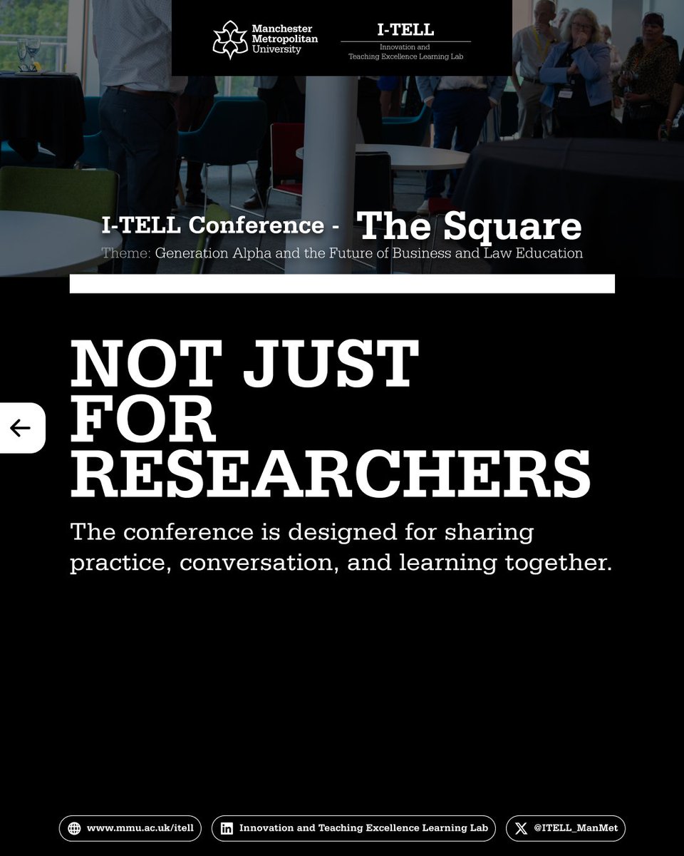 ITELL_ManMet's tweet photo. Why attend The Square?
To connect.
To reflect.
To refine.
To lead change in Business &amp; Law education.
The conversation continues on 22 May 2026.

#TheSquare2026 #ITELL2026 #TeachingExcellence #ManMetProud https://t.co/llkxoEQqab